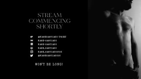 Kane Santiago online show from June 2026 10:40:02 AM