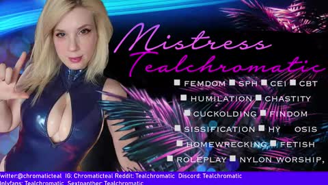 Mistress Teal Chromatic online show from January 2025 12:44:02 PM