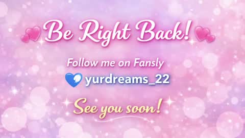 yurdreams_22 online show from May 2026 05:21:02 PM